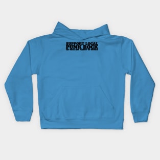 Support Local Punk Rock Kids Hoodie